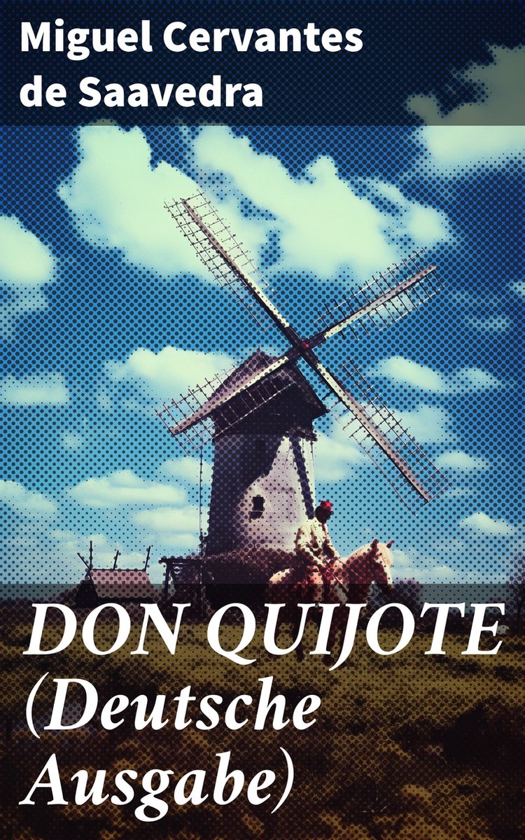DON QUIJOTE (Deutsche Ausgabe) (ebook), Miguel Cervantes de Saavedra 8596547689232 bol