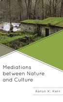 Mediations between Nature and Culture