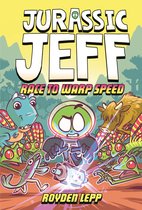 Jeff in the Jurassic- Jurassic Jeff: Race to Warp Speed (Jurassic Jeff Book 2)
