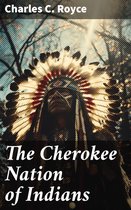 The Cherokee Nation of Indians