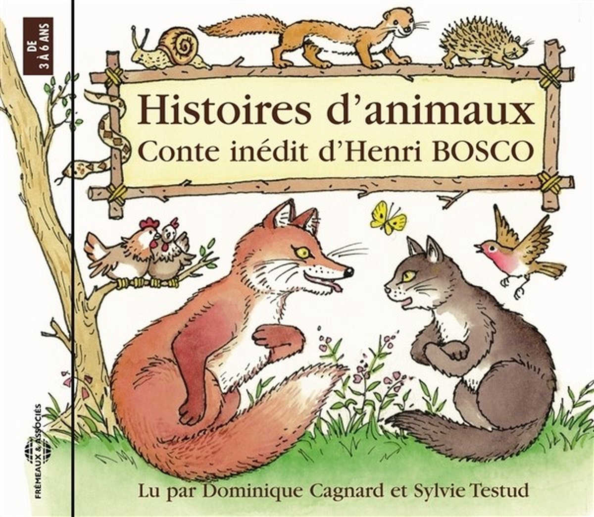 Henri Bosco - Histoires D'Animaux - Conte Inédit D'Henri Bosco (CD)