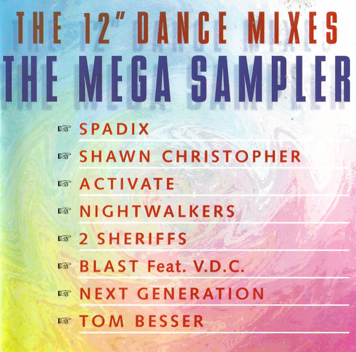 The 12" Dance Mixes - The Mega Sampler