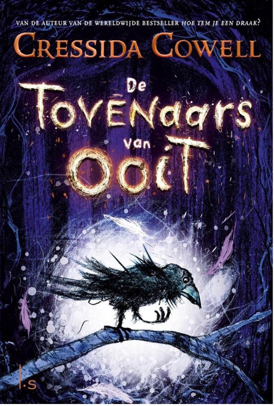 Omslag van De Tovenaars van Ooit 1 - De Tovenaars van Ooit 1 (Special Stichting Jarige Job 2023) door Cressida Cowell