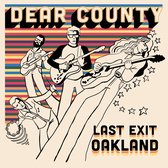 Dear Country - Last Exit To Oakland (LP)
