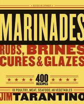 Marinades, Rubs, Brines, Cures, & Glazes