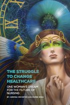 The Struggle to Change Healthcare