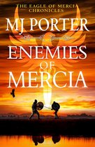 The Eagle of Mercia Chronicles 6 - Enemies of Mercia