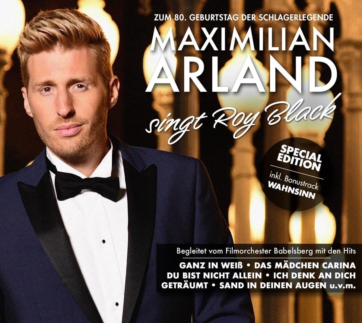 Maximilian Arland - Singt Roy Black Zum 80. Geburtstag Der Schlagerlegende