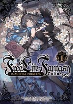 Free Life Fantasy Online: Immortal Princess (Light Novel)- Free Life Fantasy Online: Immortal Princess (Light Novel) Vol. 6