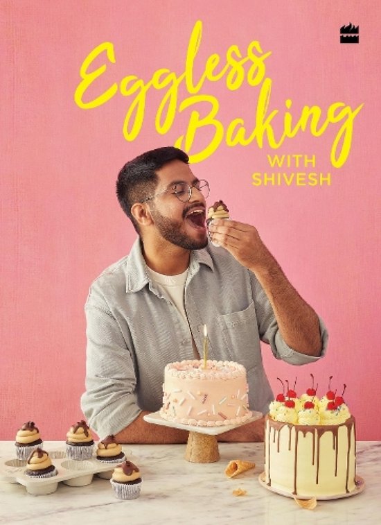 Eggless Baking With Shivesh - cover