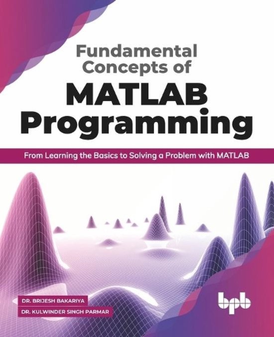 Fundamental Concepts of MATLAB Programming | 9789389845822 | Brijesh ...