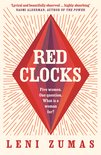 Red Clocks SHORTLISTED FOR THE ORWELL PRIZE FOR POLITICAL FICTION 191 POCHE
