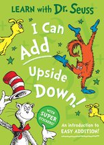 Learn With Dr. Seuss- I Can Add Upside Down
