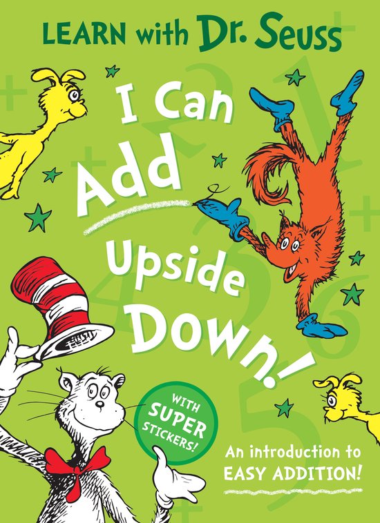 Learn With Dr. Seuss- I Can Add Upside Down - cover