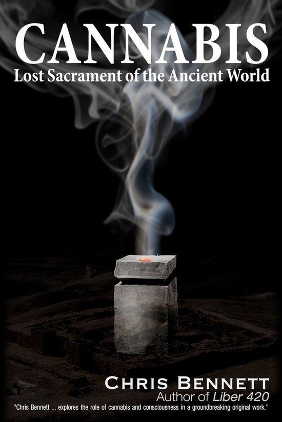 Boekcover 'Cannabis: Lost Sacrament of the Ancient World' met rook die opstijgt uit een stenen altaar.