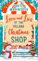 Love and Lies at The Village Christmas Shop A laugh out loud romantic comedy perfect for Christmas