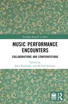 Routledge Research in Music- Music Performance Encounters