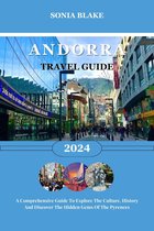 Andorra Travel Guide 2024