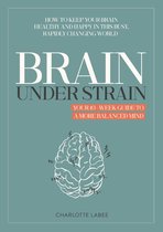 Brain Under Strain