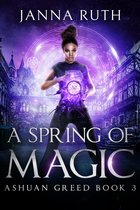 Ashuan 3 - A Spring of Magic