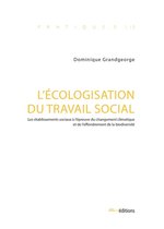 Pratique.s - L'écologisation du travail social