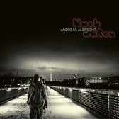 Andreas Albrecht - Nach Aussen, Nach Innen (CD)