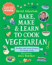 Bake, Make and Learn to Cook- Bake, Make, and Learn to Cook Vegetarian