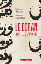 Philosophie/Religion/Histoire des idées - Le Coran. Nouvelles approches