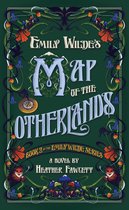 Emily Wilde- Emily Wilde's Map of the Otherlands