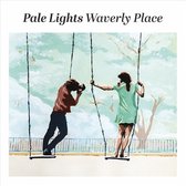 Pale Lights - Waverly Place (LP)