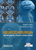 Neurochirurgia per Infermieri tecnici e riabilitatori