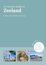 Provinciegidsen Nederland - De mooiste plekjes in Zeeland