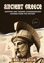 Ancient Greece: Shipping and Trading Lessons from History