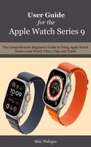 User Guide for the Apple Watch Series 9
