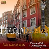Francisco Fialho & Matilde Larguin - Fado De Lisboa - Fado Music Of Lisbon (CD)