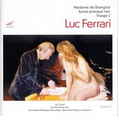 Luc Ferrari & Musiques Nouvelles - Luc Ferrari - Visage 2, Apres Presque Rien, Madam (CD)