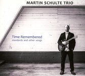 Martin Schulte Trio - Time Remembered (CD)