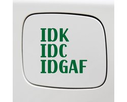Bumpersticker - IDK IDC IDGAF - 14x14 - Groen