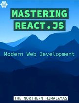 Mastering React.js: Modern Web Development