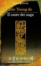 L'uccello che beve lacrime 1 - Il cuore dei naga