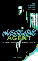 Agent Series 1 - Investigating Agent - #1 Novella in the Agent Series.