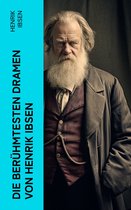 Die berühmtesten Dramen von Henrik Ibsen
