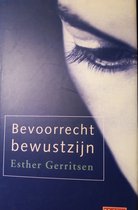 Bevoorrecht bewustzijn - Esther Gerritsen