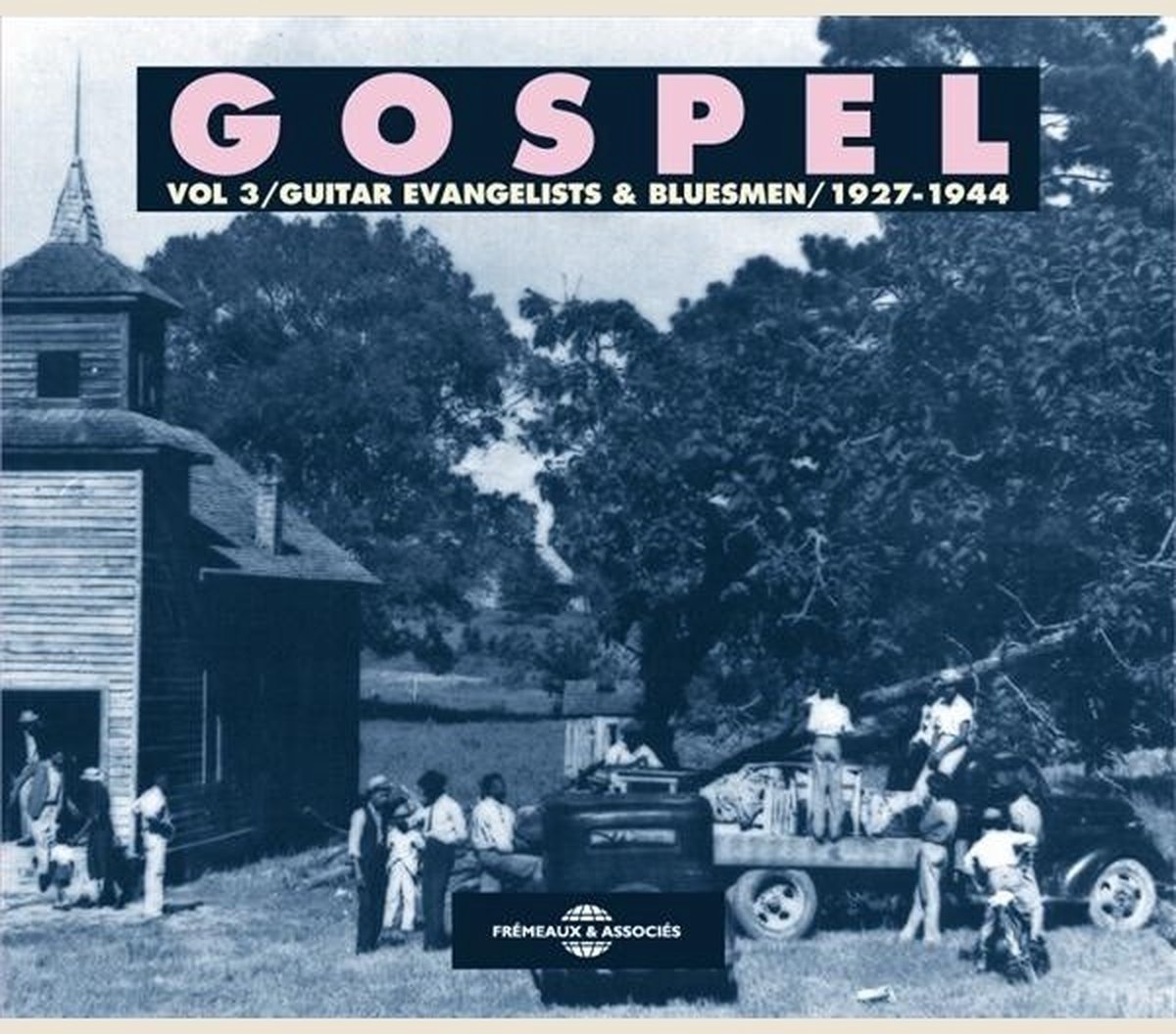 Various Artists - Gospel Vol. 3 / Guitar Evangelists & Bluesmen / 1927-1944 (2 CD)