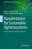Nanotechnology in the Life Sciences - Nanofertilizers for Sustainable Agroecosystems