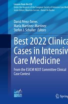 Lessons from the ICU - Best 2022 Clinical Cases in Intensive Care Medicine