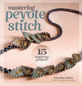 Mastering Peyote Stitch