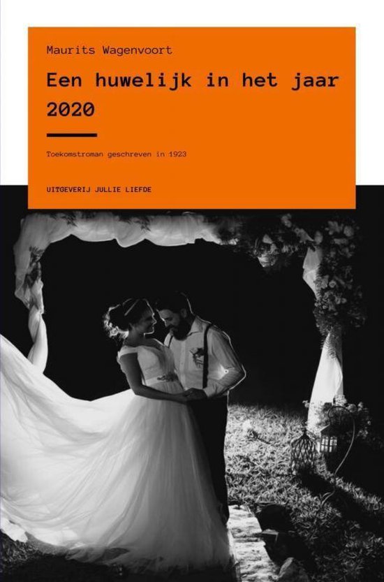 Een huwelijk in het jaar 2020 - cover