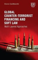 Global Counter–Terrorist Financing and Soft Law – Multi–Layered Approaches