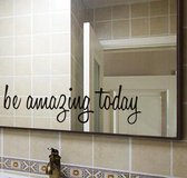 "Be Amazing Today" inspirerende quote muursticker | 61x17cm |